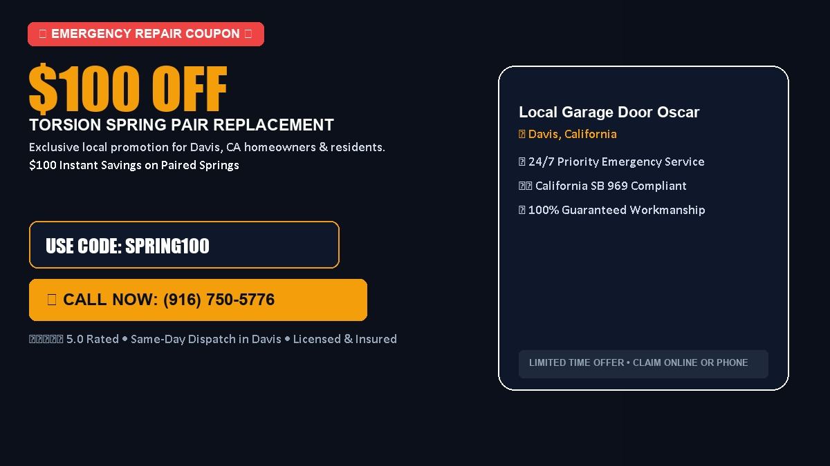 Local Garage Door Oscar $100 OFF Dual Torsion Spring Replacement in Davis, CA